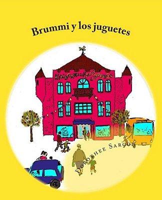 Brummi Y Los Juguetes: Las Aventuras De Brummi-..