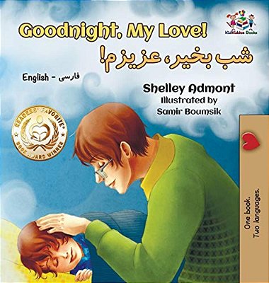 Goodnight, My Love!: English Farsi - Persian-..