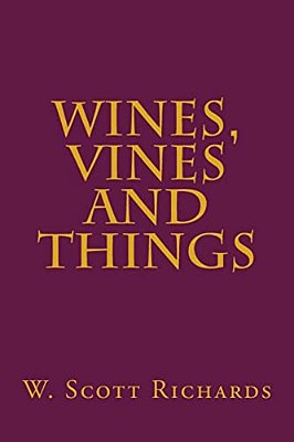 Wines, Vines And Things-..
