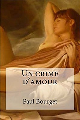 Un Crime D'Amour-..