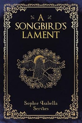 A Songbird's Lament-..