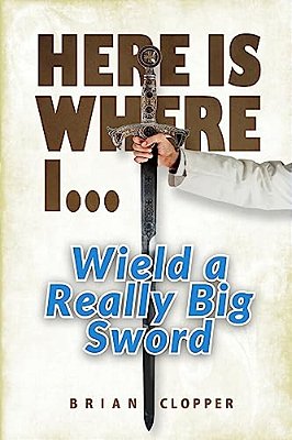 Here Is Where I... Wield A Really Big Sword-..