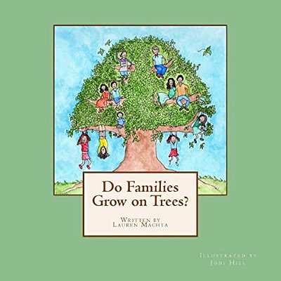 Do Families Grow On Trees?-..