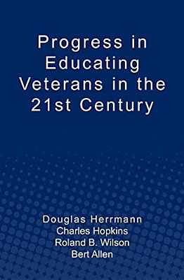 Progress In Educating Veterans In The 21St Century-..