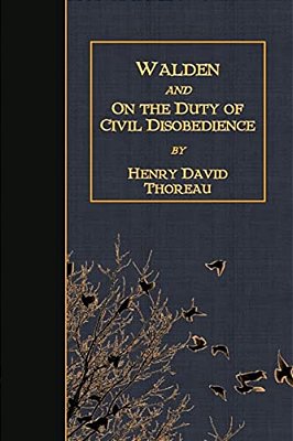 Walden And On The Duty Of Civil Disobedience-..