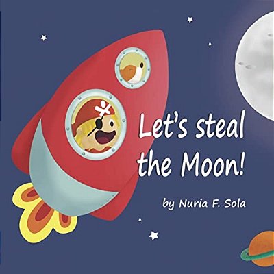 Let's Steal The Moon!-..