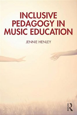 Inclusive Pedagogy In Music Education-..