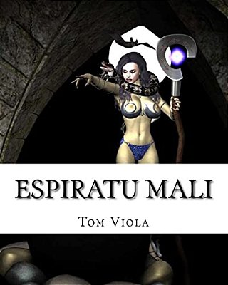 Espiratu Mali: Evil Personified-..