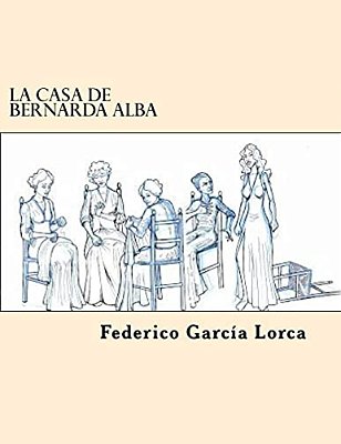 La Casa De Bernarda Alba (Spanish Edition)-..