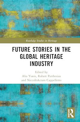 Future Stories In The Global Heritage Industry-..