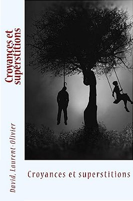Croyances Et Superstitions-..