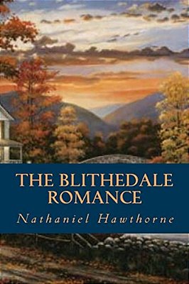 The Blithedale Romance-..