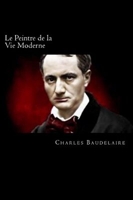 Le Peintre De La Vie Moderne-..