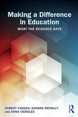 Making A Difference In Education: What The Evidence Says-..