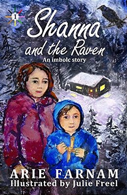 Shanna And The Raven: An Imbolc Story-..