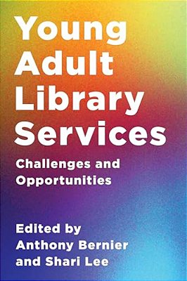 Young Adult Library Services: Challenges And Opportunities-..