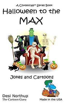 Halloween To The Max: Jokes & Cartoons In Black And White-..