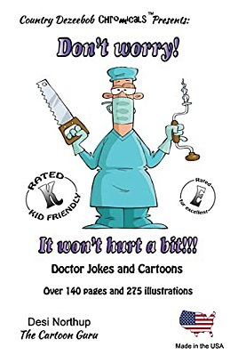 Don't Worry! It Won't Hurt A Bit. -- Jokes And Cartoons: In Black] White-..