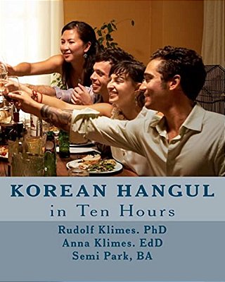 Korean Hangul In 10 Hours: Learn The Korean Script-..