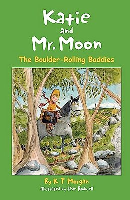 Katie And Mr. Moon: The Boulder-Rolling Baddies-..