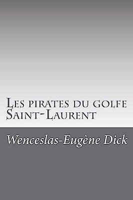 Les Pirates Du Golfe Saint-Laurent-..