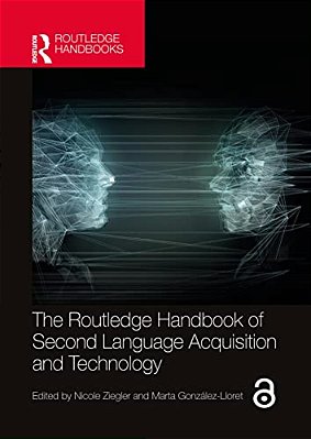 The Routledge Handbook Of Second Language Acquisition And Technology-..
