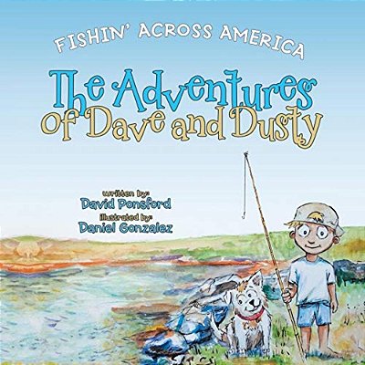 The Adventures Of Dave And Dusty: Fishin' Across America-..