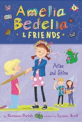 Amelia Bedelia & Friends: Amelia Bedelia & Friends Arise And Shine-..