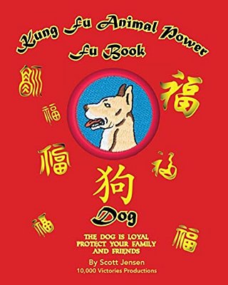 Kung Fu Animal Power Fu Book - Dog: Dog-..