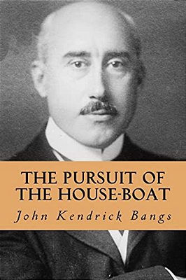 The Pursuit Of The House-Boat-..
