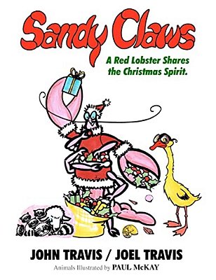 Sandy Claws: A Red Lobster Shares The Christmas Spirit. -..
