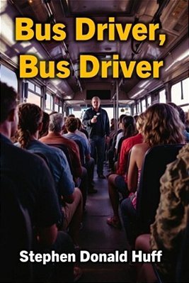 Bus Driver, Bus Driver: Violence Redeeming: Collected Short Stories 2009 - 2011-..