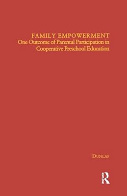 Family Empowerment: One Outcome Of Parental Participation In Cooperative Preschool Education-..