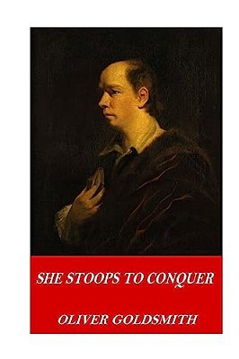 She Stoops To Conquer-..