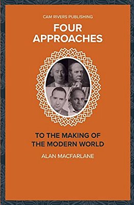 Four Approaches To The Making Of The Modern World-..