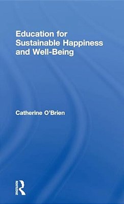 Education For Sustainable Happiness And Well-Being-..