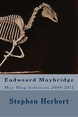 Muy Blog: Eadweard Muybridge Selection 2009-2012-..