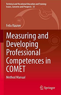 Measuring And Developing Professional Competences In Comet: Method Manual-..