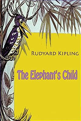 The Elephant's Child-..