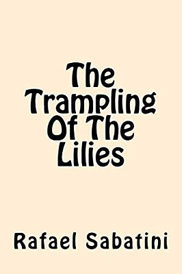 The Trampling Of The Lilies-..