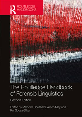 The Routledge Handbook Of Forensic Linguistics-..
