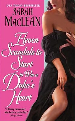 Eleven Scandals To Start To Win A Duke's Heart-..