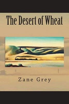 The Desert Of Wheat-..