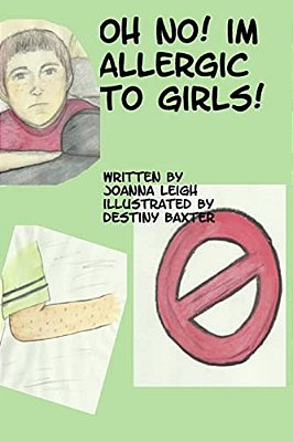 Oh No! I'm Allergic To Girls!-..