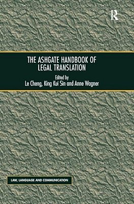 The Ashgate Handbook Of Legal Translation-..