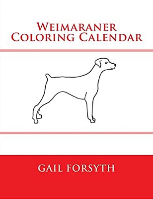 Weimaraner Coloring Calendar-..