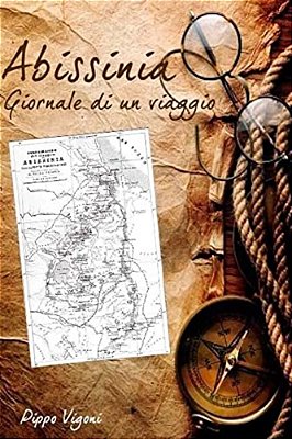 Abissinia Giornale Di Un Viaggio-..