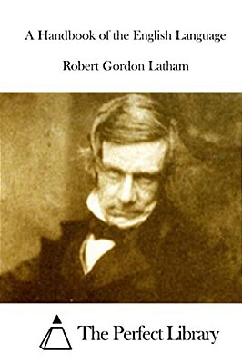 A Handbook Of The English Language-..