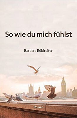 So Wie Du Mich Fühlst-..