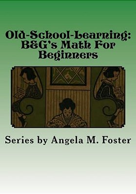 Old-School-learning: B&g's Math For Beginners-..